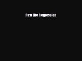 [PDF Download] Past Life Regression [PDF] Online