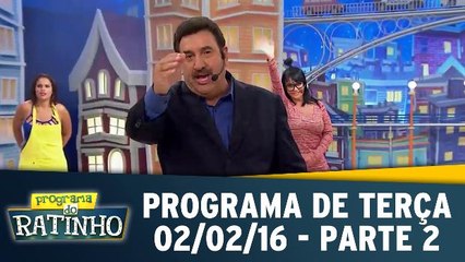 Programa do Ratinho 02.02.16 - Terça - Parte 2