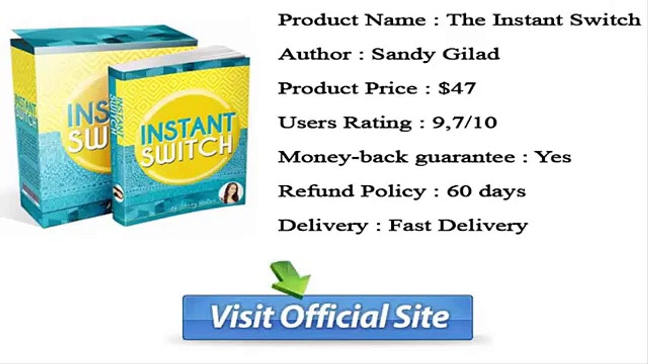 The Instant Switch Review || The Instant Switch Program By Sandy Review