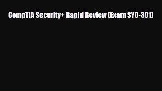 [PDF Download] CompTIA Security+ Rapid Review (Exam SY0-301) [Download] Full Ebook