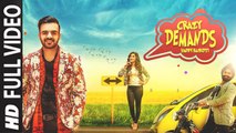 Crazy Demands (Full Video) Happy Raikoti, Desi Crew | New Punjabi Song 2016 HD
