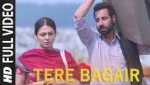 Tere Bagair (Full Video) Amrinder Gill | Channo Kamli Yaar Di | New Punjabi Song 2016 HD