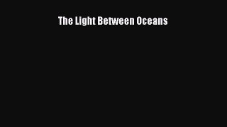 The Light Between Oceans Free Download Book