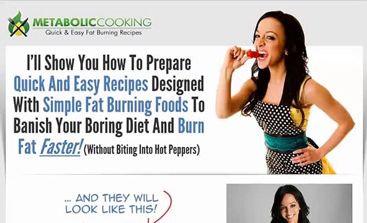 Lose weight fast: Metabolic Cooking - Fat Loss Cookbook