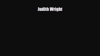 [PDF Download] Judith Wright [PDF] Full Ebook