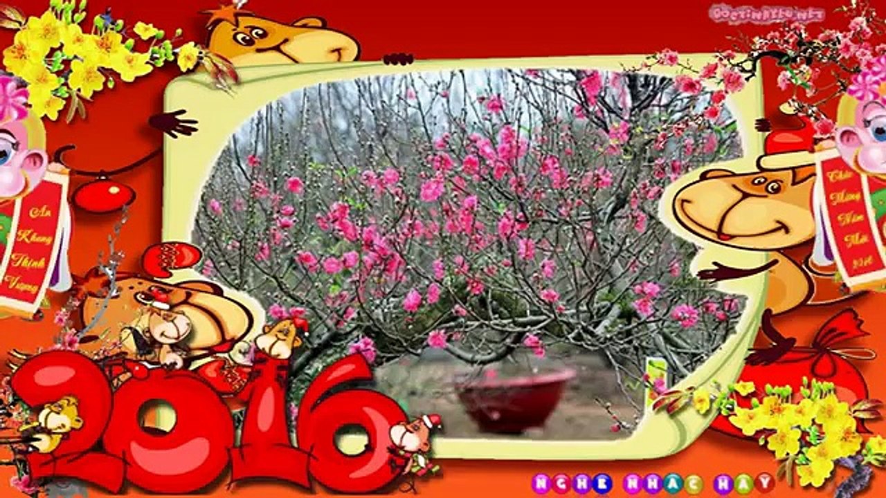 Nhạc Tết 2016 Hay Nhất - Liên Khúc Nhạc Xuân Mừng Tết Bính Thân Vui Nhất