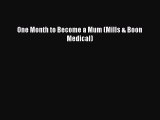 One Month to Become a Mum (Mills & Boon Medical) Free Download Book