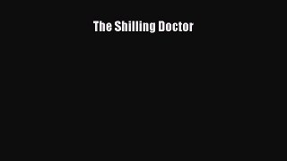 The Shilling Doctor  Read Online Book