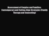 Assessment of Couples and Families: Contemporary and Cutting-Edge Strategies (Family Therapy