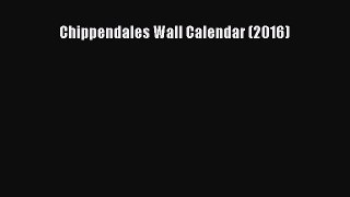 (PDF Download) Chippendales Wall Calendar (2016) PDF