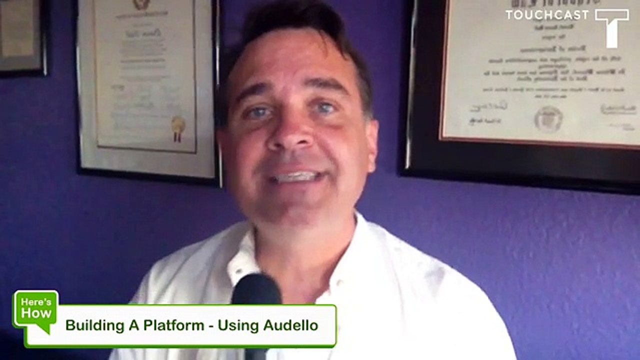 Building A Platform - Using Audello