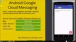 How to use Google Cloud Messaging for Android 2016