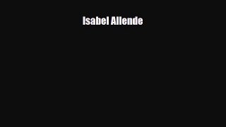 [PDF Download] Isabel Allende [Download] Full Ebook