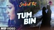 Tum Bin - Sanam Re [2016] Song By Shreya Ghoshal FT. Pulkit Samrat & Yami Gautam [FULL HD] - (SULEMAN - RECORD)