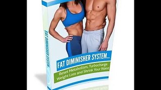Fat Diminisher Program Review - is worth it or not?