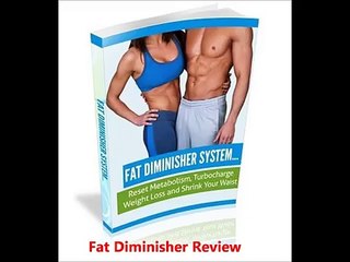 Fat Diminisher Program Review - is worth it or not?