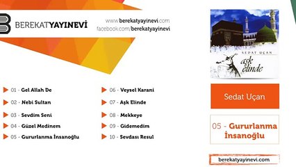 Sedat Uçan - Gururlanma İnsanoğlu