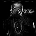 Trae tha Truth - Tha Truth Part Two (2016) - world needs you ft. liz rodrigues