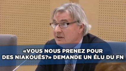 «Vous nous prenez pour des Niakoués?» s'interroge un élu du FN