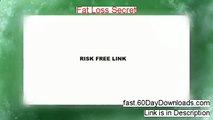 Review for Fat Loss Secret (2014 WILL IT WORK FOR YOU?)