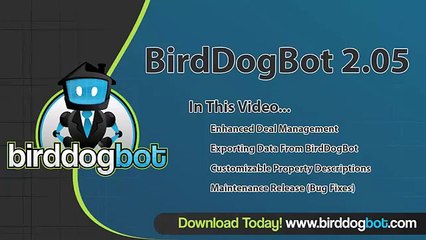 BirdDogBot 2.05 - Exporting Data, Enhanced Deal Management, and more!