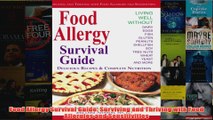 Download PDF  Food Allergy Survival Guide Surviving and Thriving with Food Allergies and Sensitivities FULL FREE