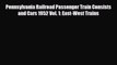 [PDF Download] Pennsylvania Railroad Passenger Train Consists and Cars 1952 Vol. 1: East-West