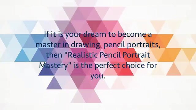REALISTIC PENCIL PORTRAIT MASTERY WILL MAKE YOU A MASTER IN PENCIL PORTRAITS