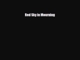 [PDF Download] Red Sky in Mourning [Download] Full Ebook