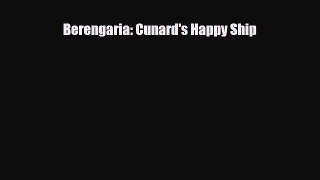 [PDF Download] Berengaria: Cunard's Happy Ship [PDF] Online