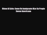 [PDF Download] Ritmo Al Exito: Como Un Inmigrante Hizo Su Propio Sueno Americano [PDF] Online