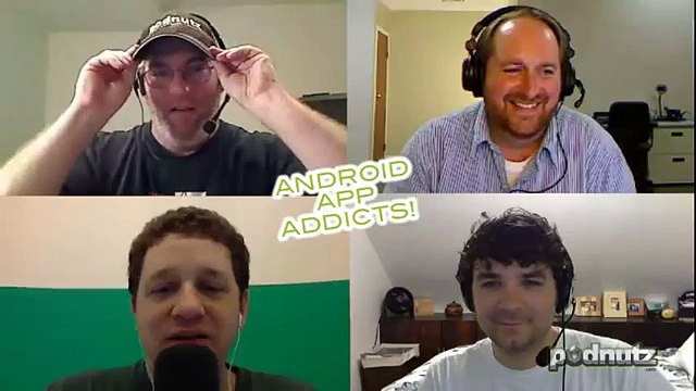 Android App Addicts #81 - Podnutz Tech Podcast - 2 / 5