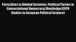[PDF Download] Party Elites in Divided Societies: Political Parties in Consociational Democracy
