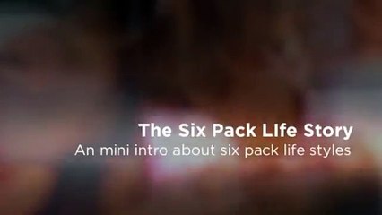 My Six Pack Life Story: Six Pack Program