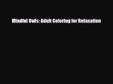 [PDF Download] Mindful Owls: Adult Coloring for Relaxation [Download] Online