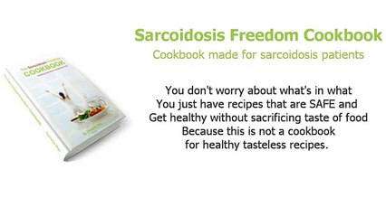 Sarcoidosis Freedom Cookbook : Recipes and Cooking Made for Sarcoidosis Patients