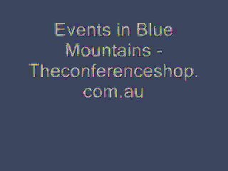 Business Events in Blue Mountains - Theconferenceshop.com.au