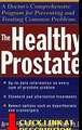 Read The Healthy Prostate: A Doctor's Comprehensive Program for Preventing and Treating Co