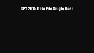 CPT 2015 Data File Single User Free Download Book
