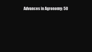 Advances in Agronomy: 50  PDF Download