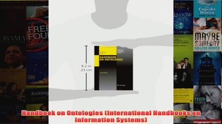 Download PDF  Handbook on Ontologies International Handbooks on Information Systems FULL FREE