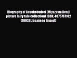 [PDF Download] Biography of Gusukobudori (Miyazawa Kenji picture fairy tale collection) ISBN: