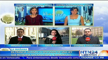 Avanza discusión en Francia sobre proyecto de ley que pretende retirar la nacionalidad a terroristas