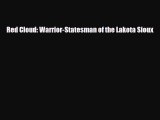 [PDF Download] Red Cloud: Warrior-Statesman of the Lakota Sioux [Download] Full 