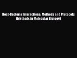 Host-Bacteria Interactions: Methods and Protocols (Methods in Molecular Biology)  Free Books