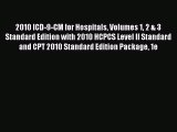 2010 ICD-9-CM for Hospitals Volumes 1 2 & 3 Standard Edition with 2010 HCPCS Level II Standard