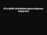 CPT & HCPCS 2016 Modifier Express Reference Coding Card  Free Books