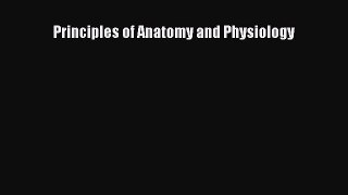 Principles of Anatomy and Physiology  Free Books