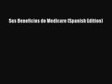 Sus Beneficios de Medicare (Spanish Edition)  Free Books