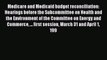 Medicare and Medicaid budget reconciliation: Hearings before the Subcommittee on Health and